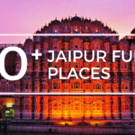 Jaipur Fun Places